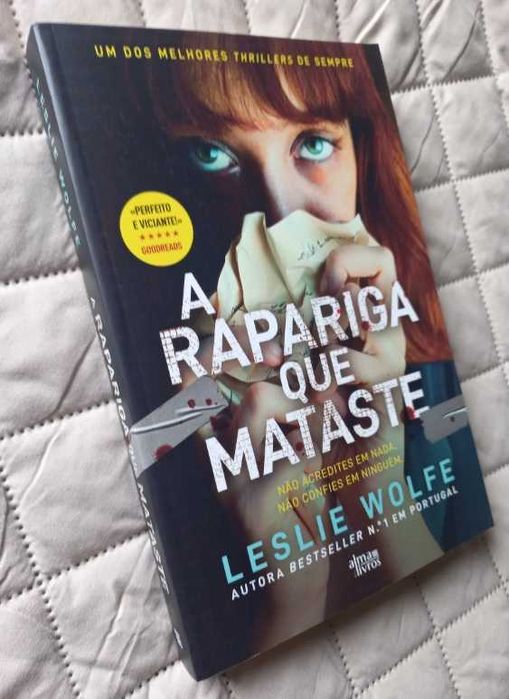 A Rapariga que Mataste - Leslie Wolfe