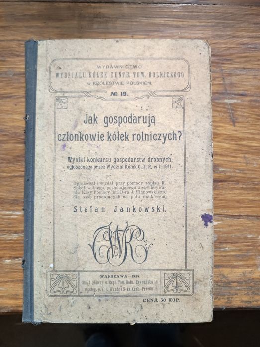 Jak gospodarują członkowie kółek rolniczych - S. Jankowski - 1914