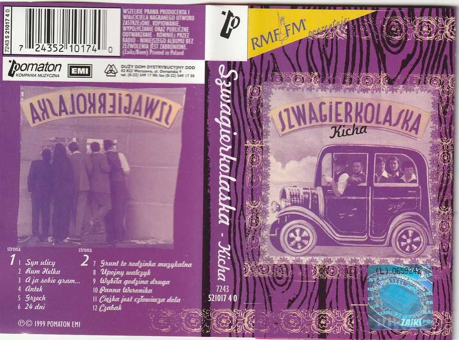 ! kaseta - SZWAGIERKOLASKA - Kicha (Pomaton)