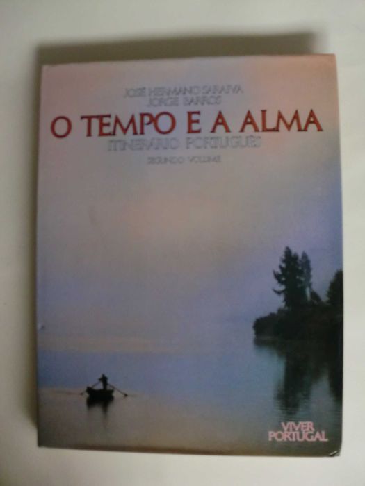 "O Tempo e a Alma" - 2 Volumes
de José Hermano Saraiva