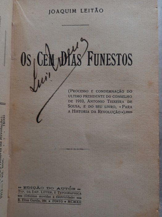 Livro de 1912 Os Cem Dias Funestos ORIGINAL