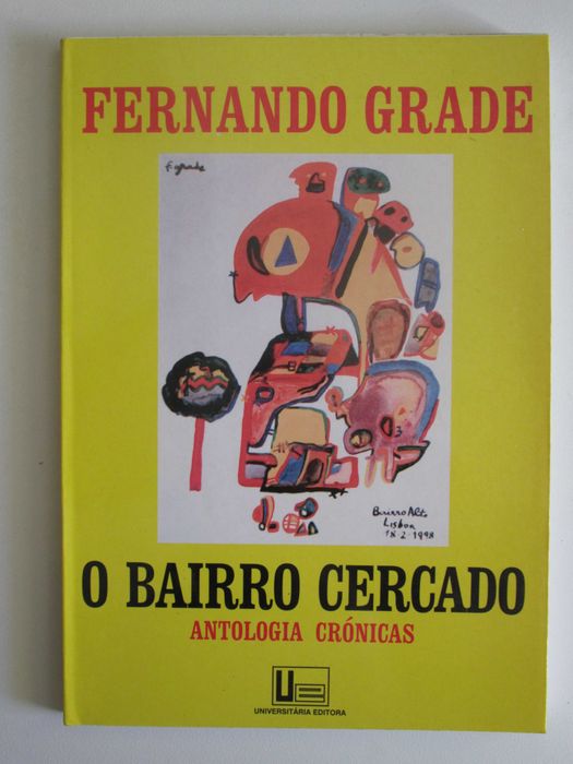 O Bairro Cercado, de Fernando Grade, como novo