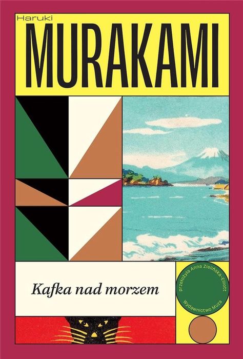 Kafka nad morzem Muza Haruki Murakami Rok wydania: 2024, oprawa: