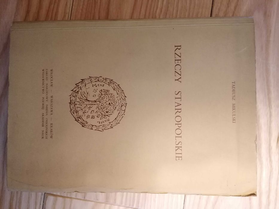 Rzeczy Staropolskie Tadeusz Mikulski