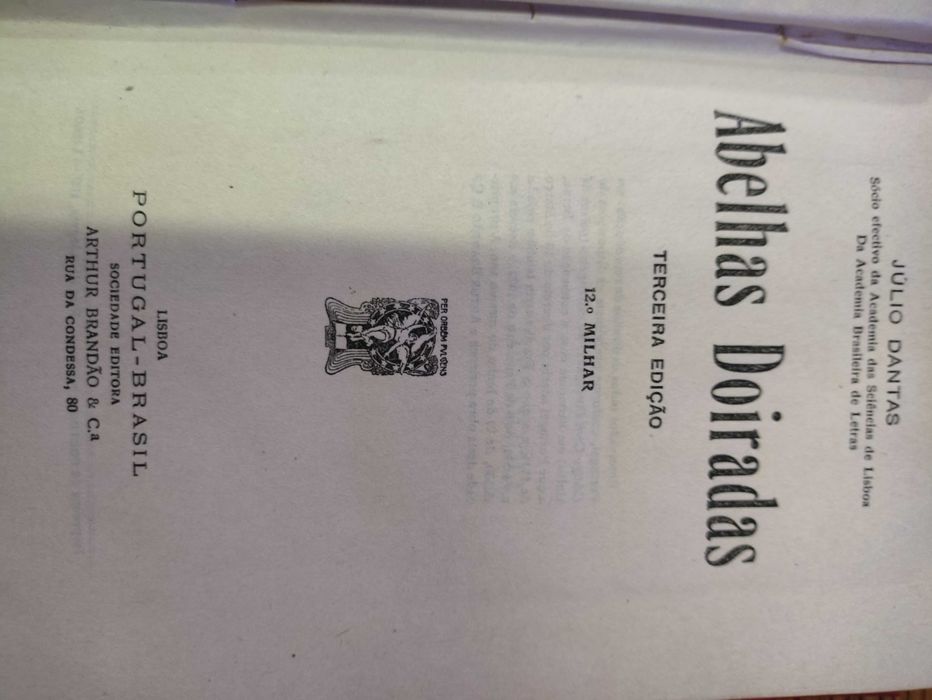 Antigo Livro de Júlio Dantas- Abelhas doiradas capa dura 3ºediçao 1920