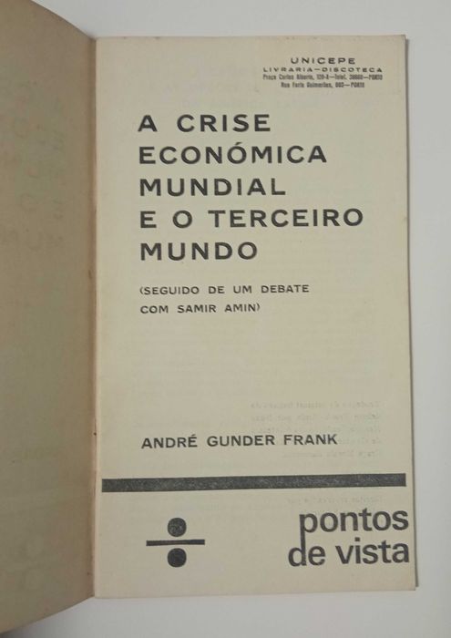 A crise económica mundial e o terceiro Mundo, de André Gunder Frank