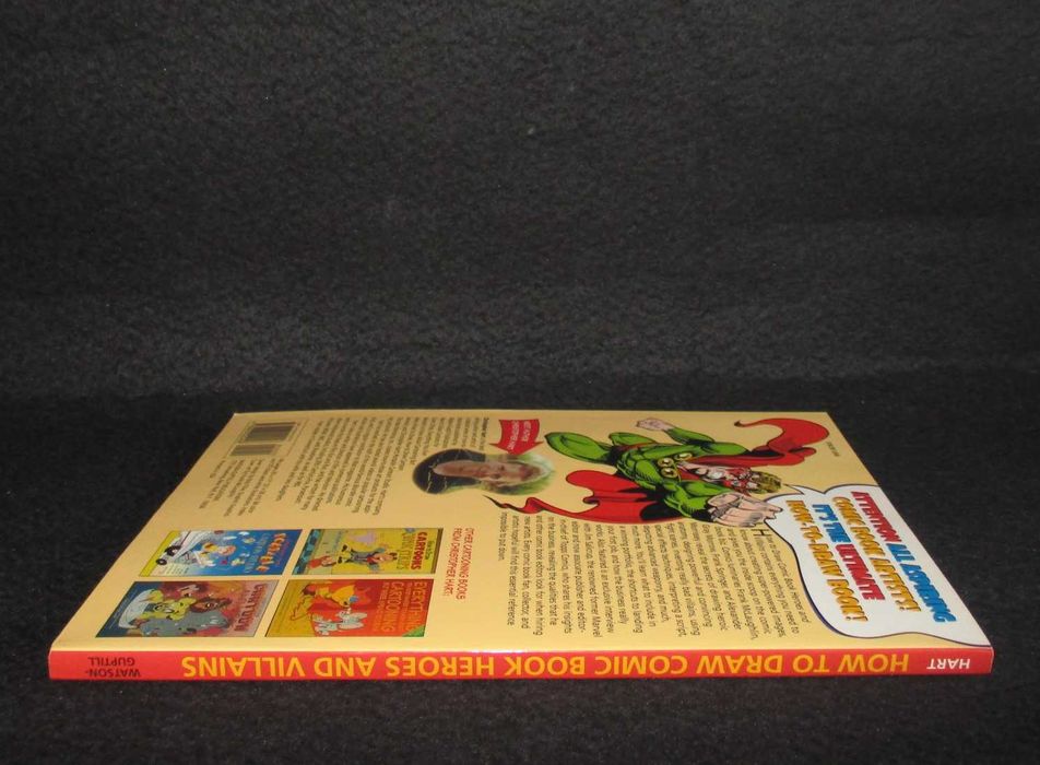 How to Draw Comic Book Heroes and Villains Christopher Hart