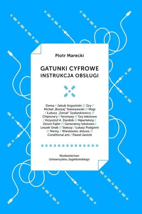 Gatunki cyfrowe. Instrukcja obsługi Wydawnictwo Uniwersytetu Jagiello