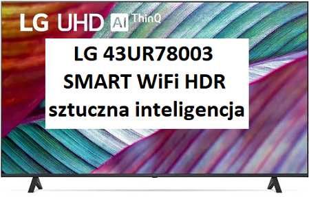 Nowy TV LG 43UR78003LF 43" LED 4K SMART WiFi webOS DVB-T2