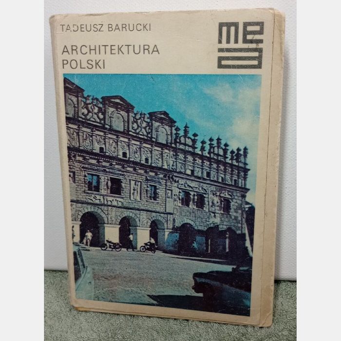 Architektura Polski. Tadeusz Barucki