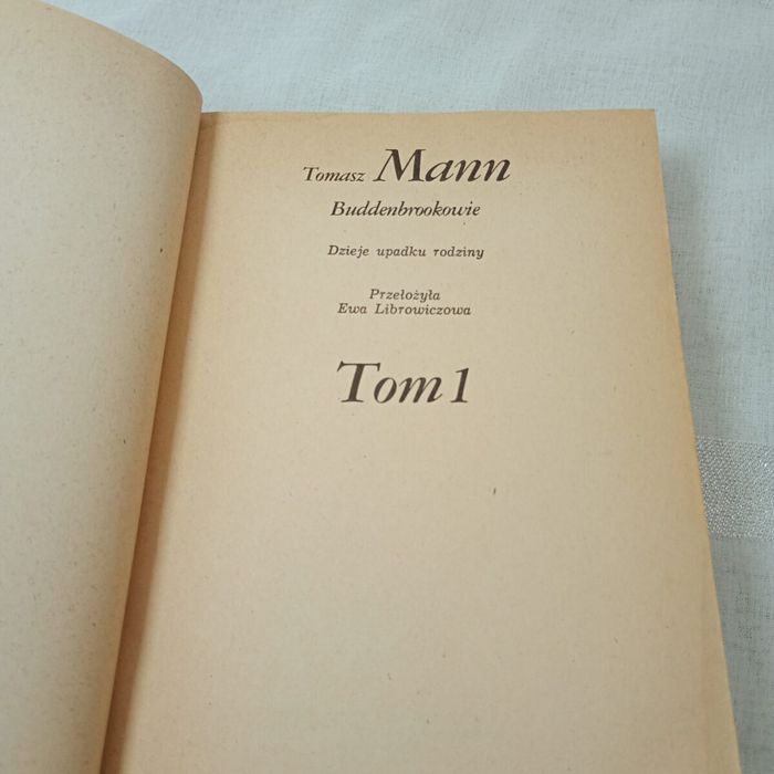 Buddenbrookowie. Tom 1. Tomasz Mann