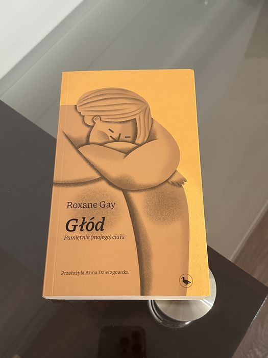 Głód pamiętnik (mojego) ciała Roxane Gay