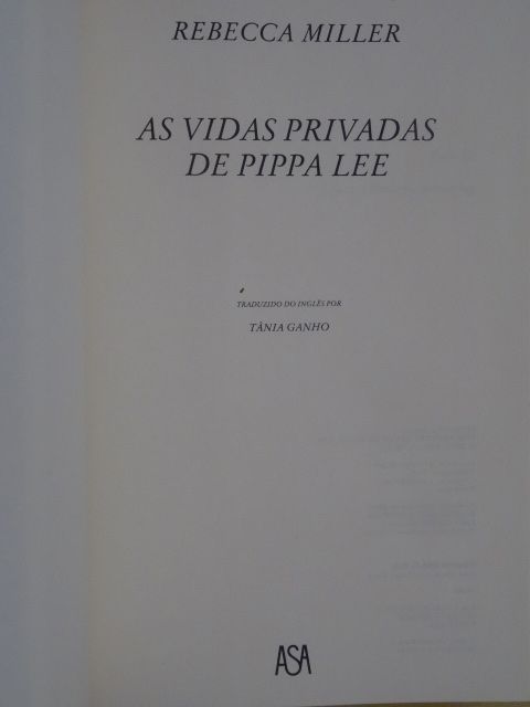 As Vidas Privadas de Pippa Lee de Rebecca Mille - 1ª Edição