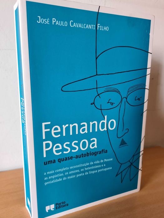 "Fernando Pessoa: uma Quase-Autobiografia" de José P. Cavalcanti Filho
