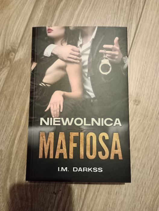 Niewolnica mafiosa - I.M. Darkss