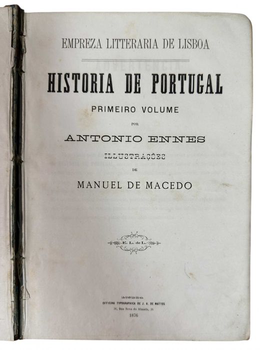 História de Portugal editada pela Empresa Literária de Lisboa. Famosa obra monumental, 6 volumes 1876/1877