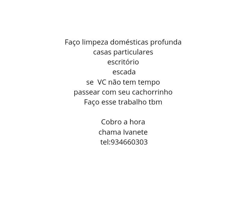 Faço limpeza domésticas