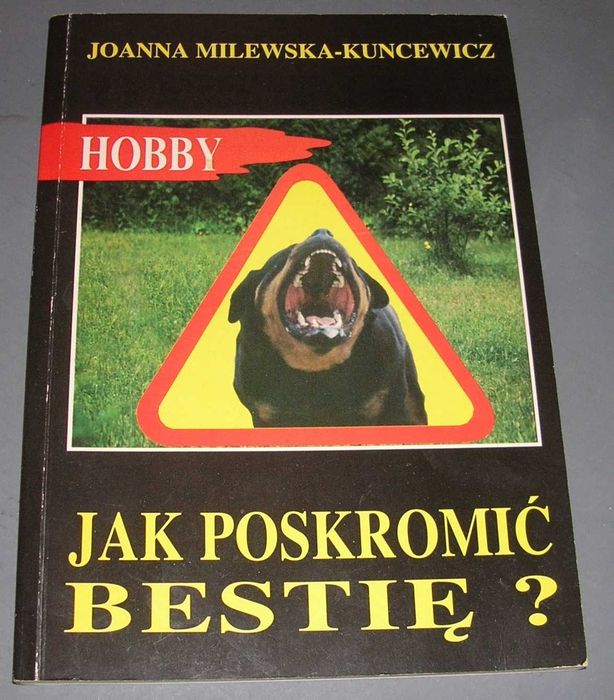 Jak poskromić bestię - Milewska Kuncewicz