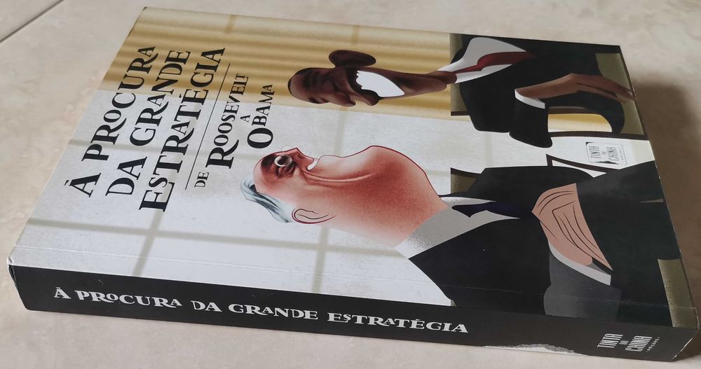 Portes Grátis - À Procura da Grande Estratégia. - De Rosevelt a Obama