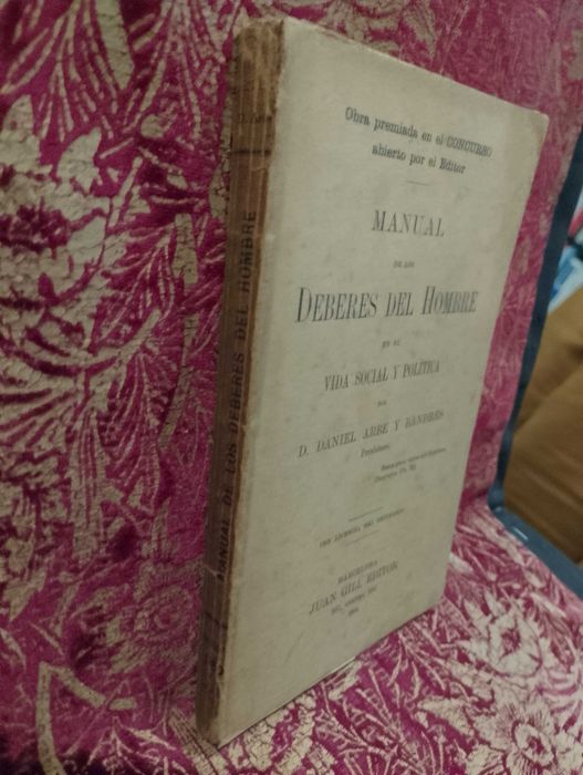 Manual de los Deberes del Hombre en su Vida Social y Política 1904