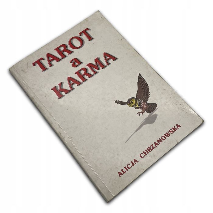 Tarot A Karma Alicja Chrzanowska Alicja Chrzanowska