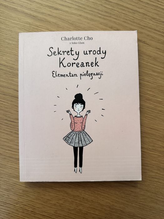 Sekrety urody Koreanek. Elementarz pielęgnacji - Cho Charlotte