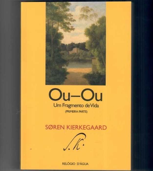 KIERKEEGARD, SOREN «OU-OU. Fragmentos de Vida» (2ª parte)