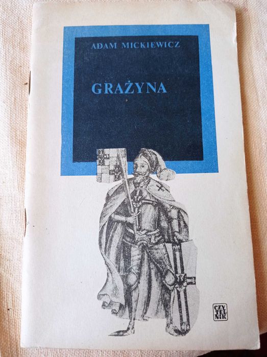 Adam Mickiewicz Grażyna