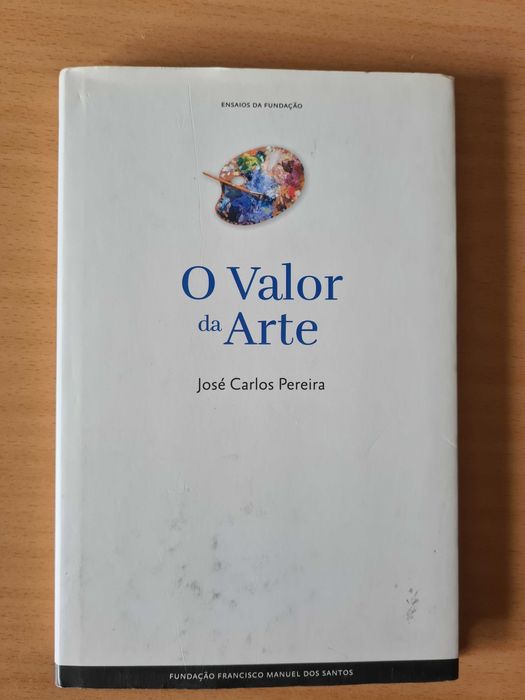 Livro "O Valor da Arte" de José Carlos Pereira