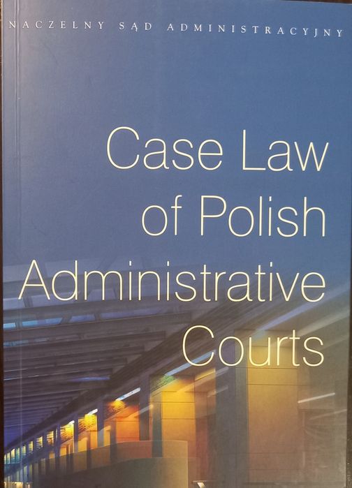 Case Law of Polish Administrative Courts - NSA - NOWA