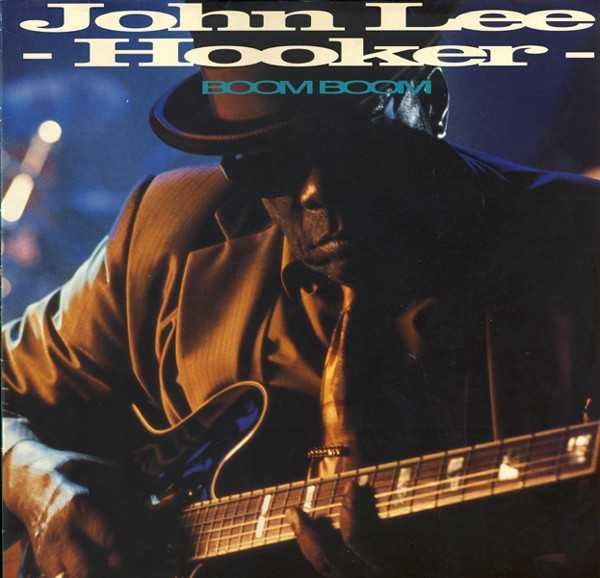 John Lee Hooker – "Boom Boom" CD
