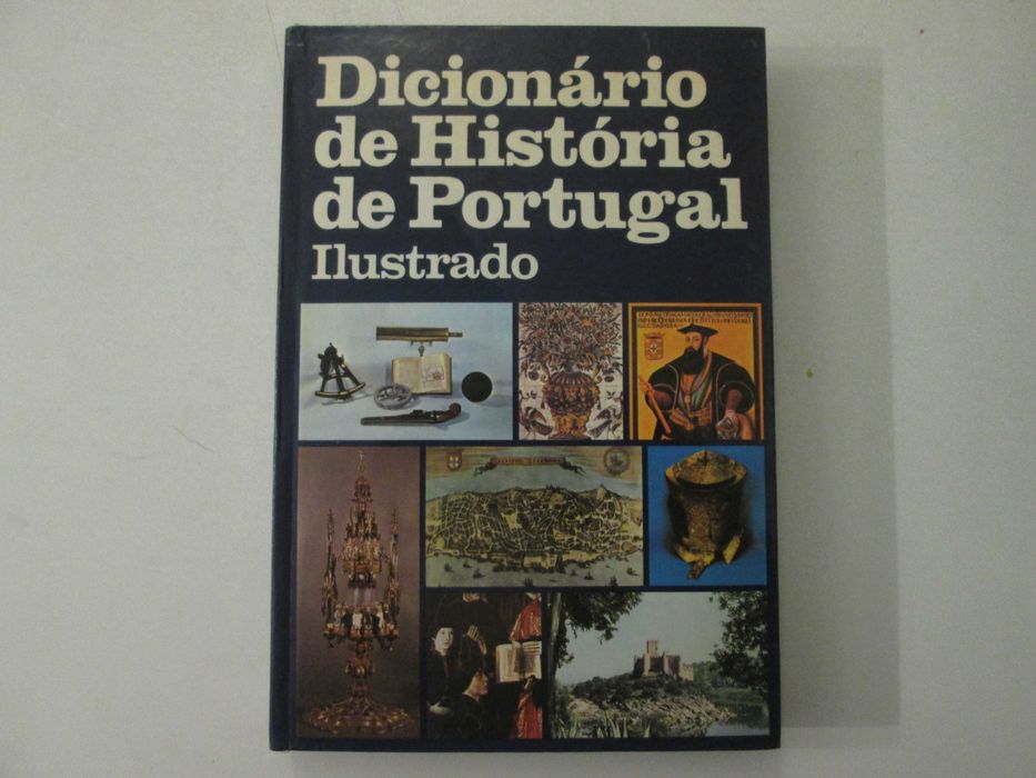 Dicionário de História de Portugal ilustrado- Vários autores