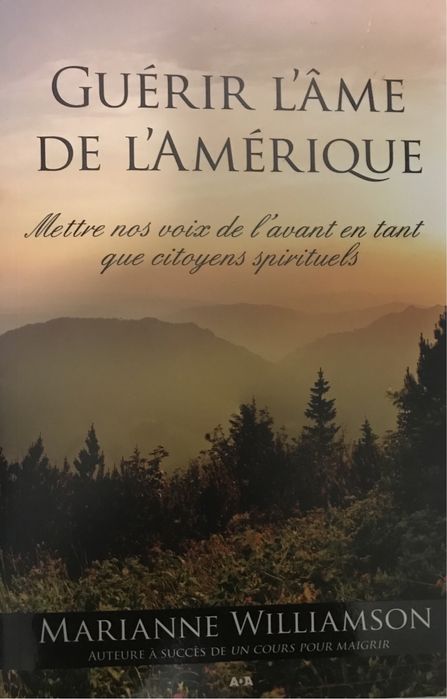 Guérir L`Âme de L`Amérique