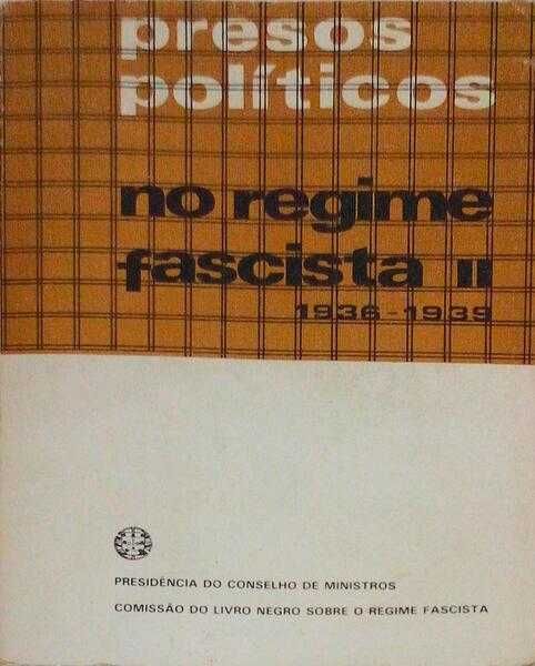 Livro Presos Políticos No Regime Fascista II