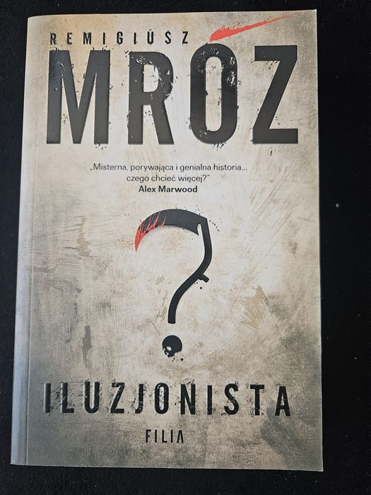 Remigiusz Mróz Iluzjonista