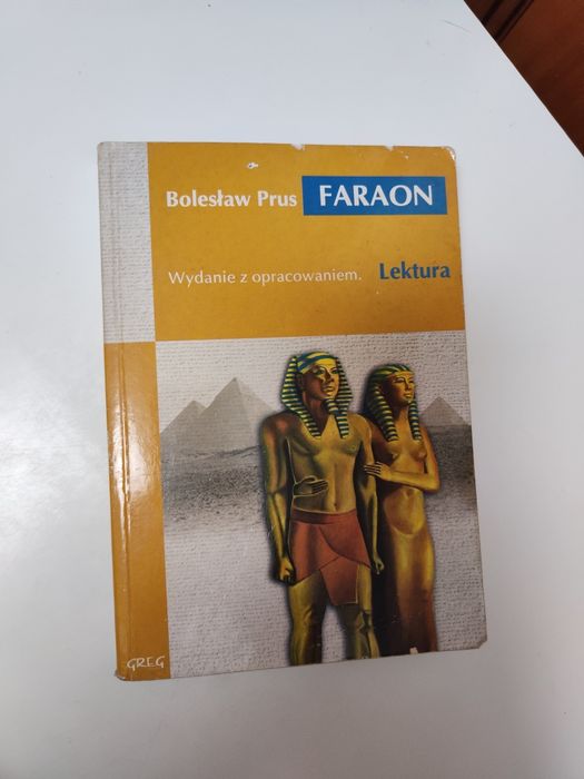 Faraon - Bolesław Prus Wydanie z opracowaniem Lektura "