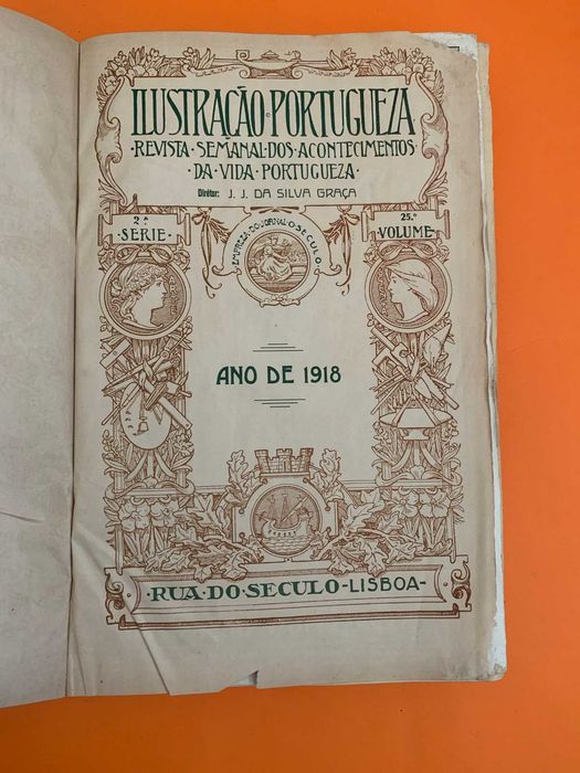 Ilustração Portuguesa 1918, 2ª Serie 25º Volume - Jornal O Século