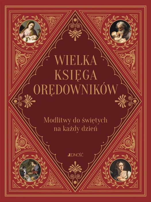 Wielka księga orędowników Jedność ks. Zbigniew Sobolewski Rok