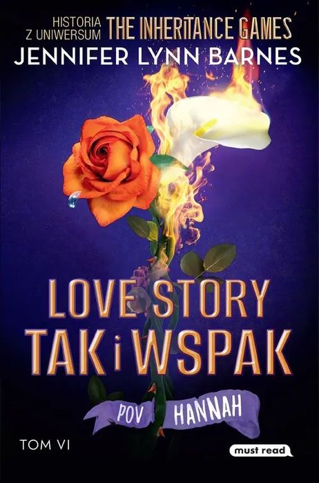 Love story tak i wspak. The Inheritance Games. Tom 6. Must Read