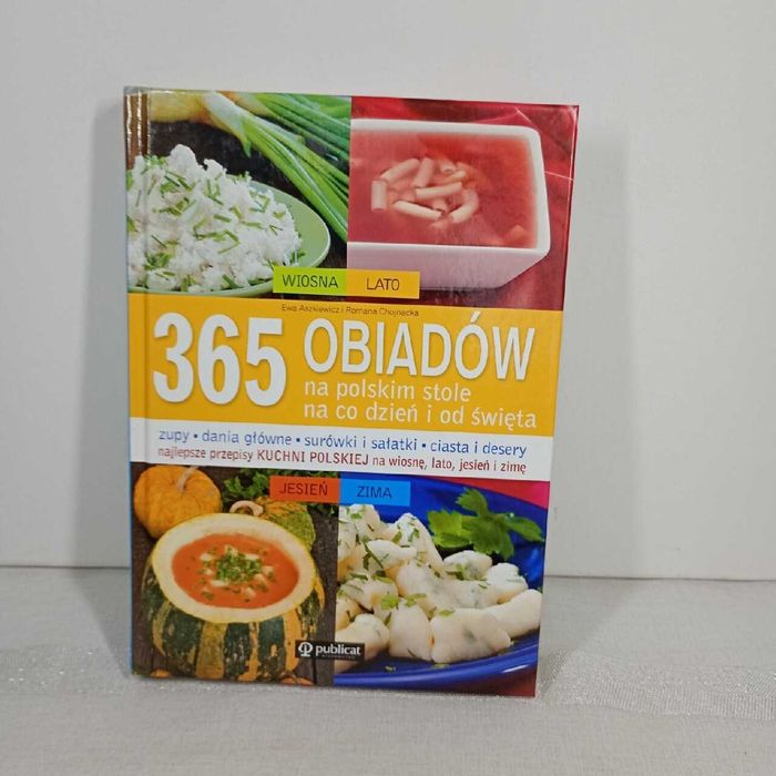 365 obiadów na polskim stole. Na co dzień i od święta