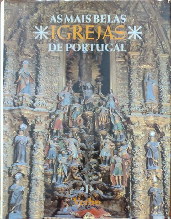 As Mais Belas Igrejas de Portugal - volume I