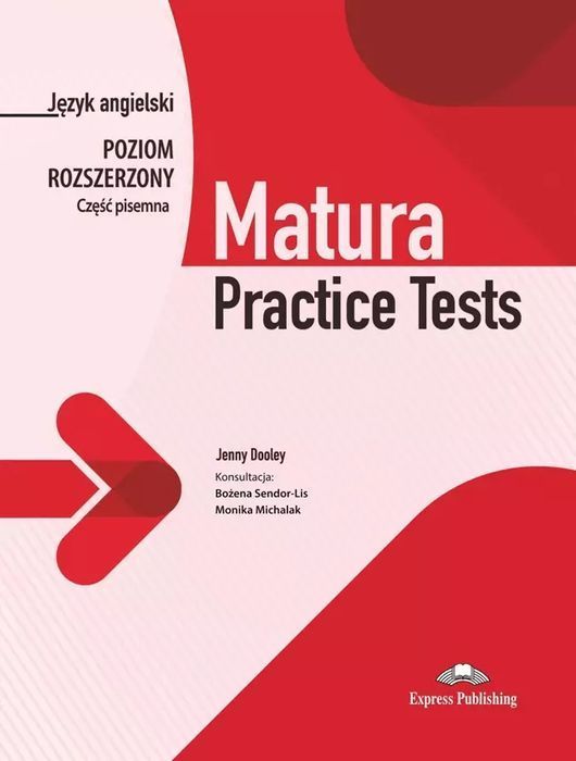 Matura Practice Tests. Język Angielski. Poziom Rozszerzony. Część Pisemna. Nowy Produkt