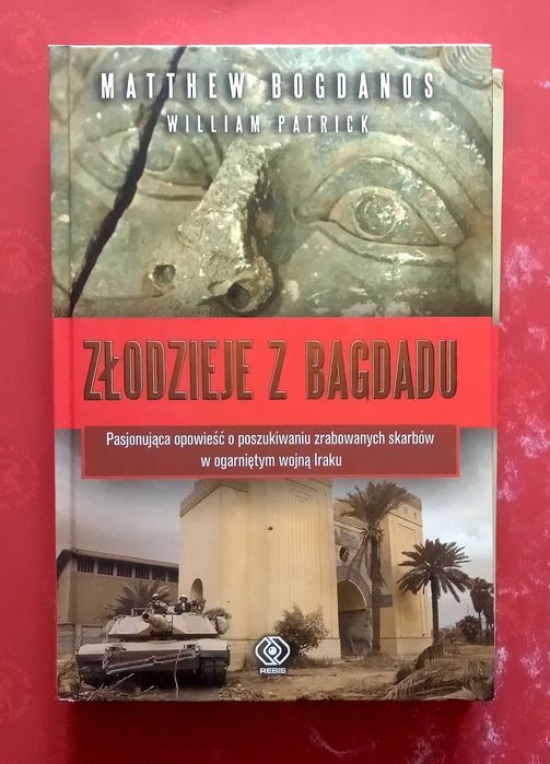 566 Matthew Bogdanos William Patrick Złodzieje z Bagdadu