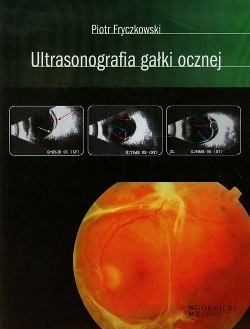 Ultrasonografia Gałki Ocznej, Fryczkowski Piotr