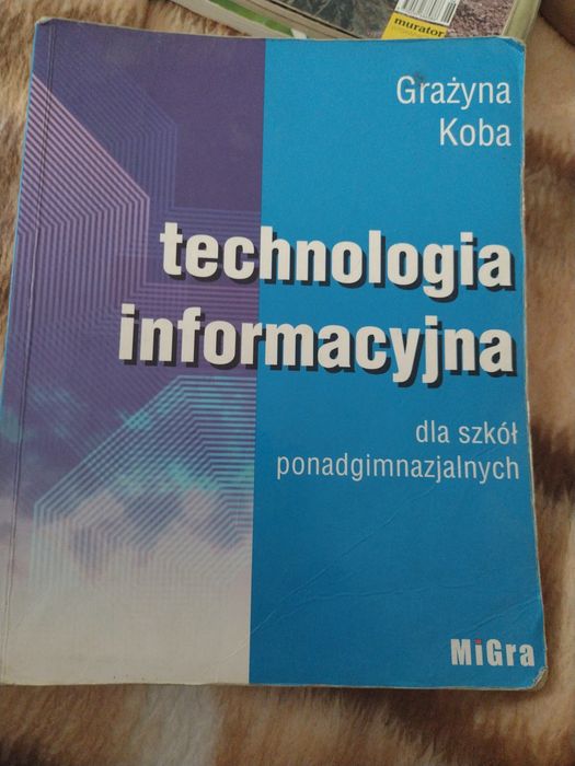Technologia informacyjna Grażyna Koba MiGra