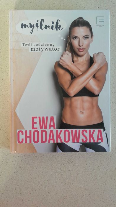 Ewa Chodakowska myślnik Twój codzienny motywator
