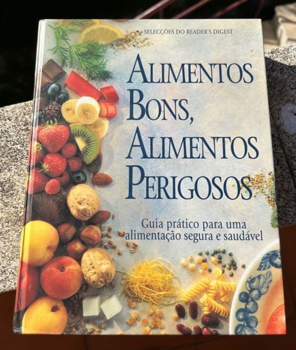 Alimentos Bons, Alimentos Perigosos