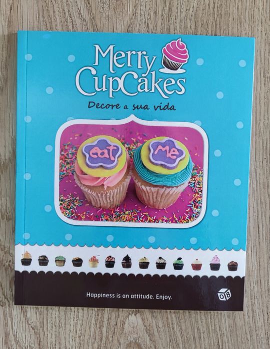 Livros Merry Cupcakes, Decore a sua vida e Receitas para ser feliz