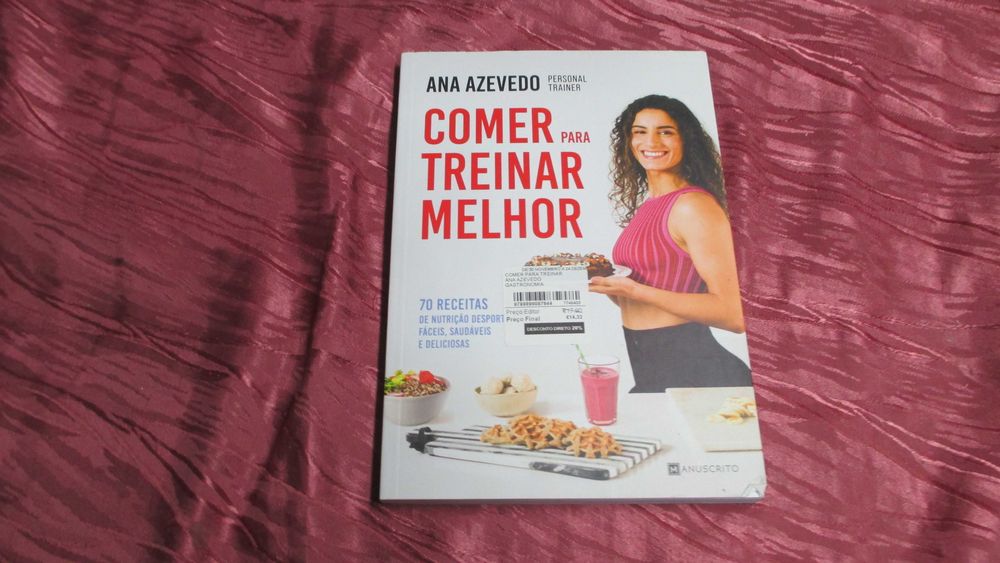 Comer Para Treinar Melhor 70 Receitas de Nutrição