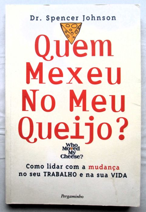 Céu Existe Mesmo, Quem mexeu no meu queijo,